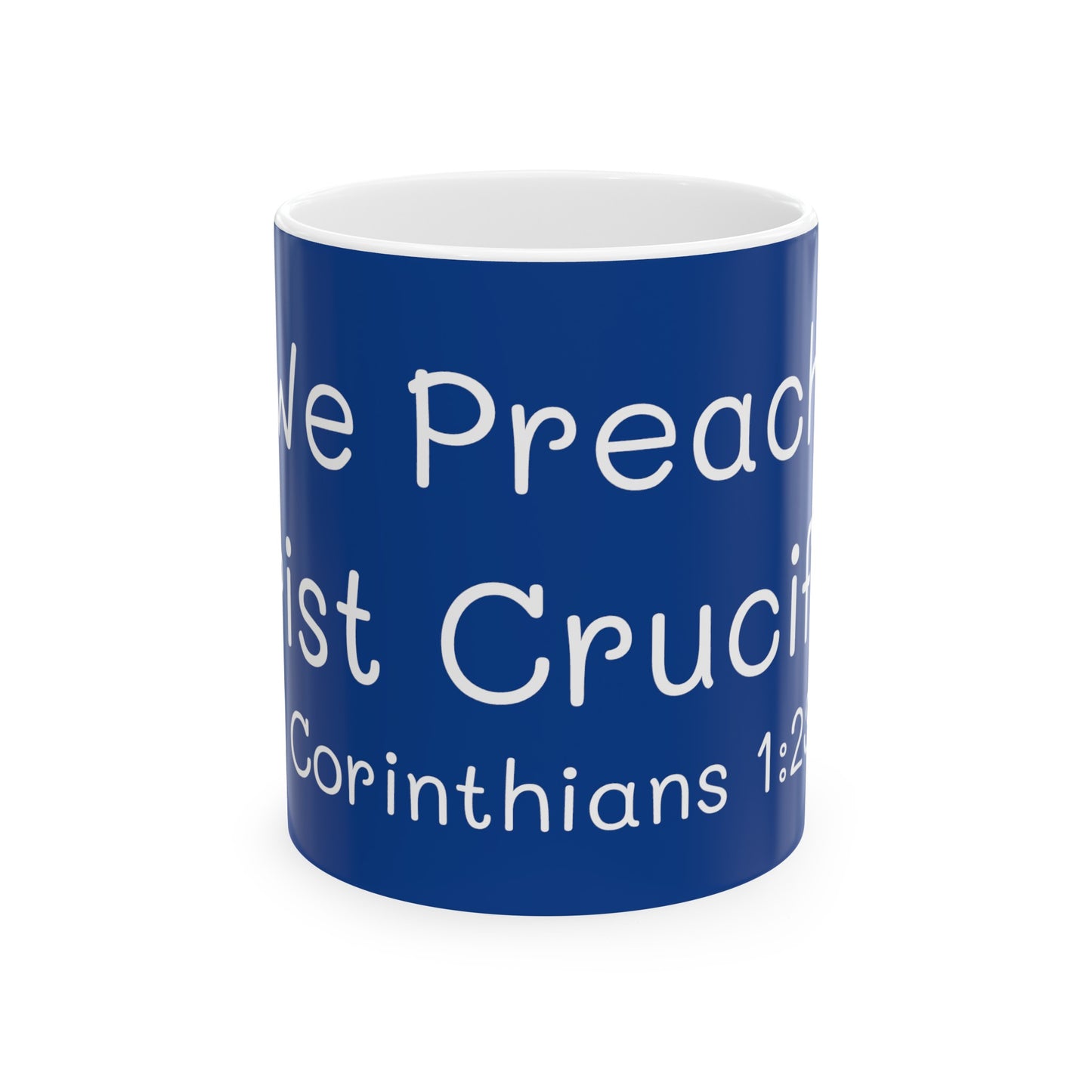 We Preach Christ Crucified Blue Ceramic Mug 11oz