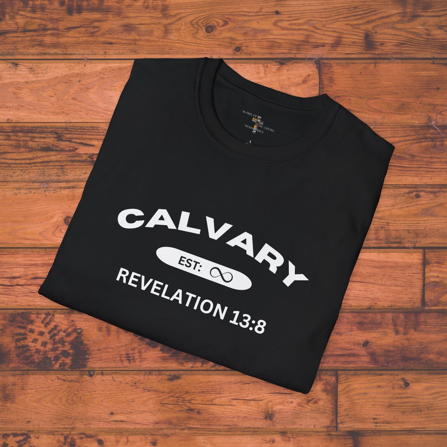 Calvary Est: Eternity Past With Scripture T-Shirt
