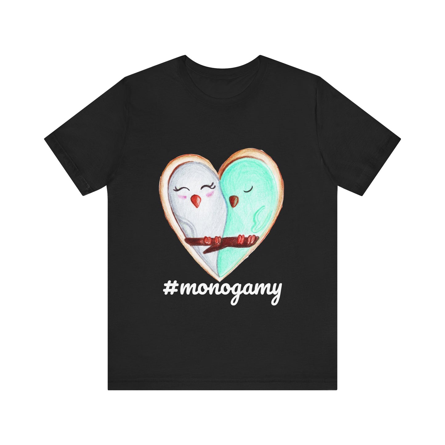 #Monogamy Short Sleeve Tee