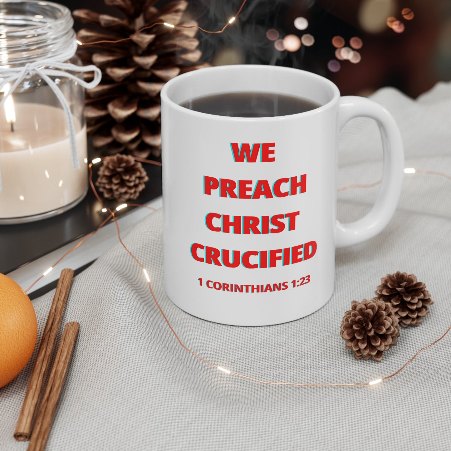 We Preach Christ Crucified Ceramic Mug 11oz
