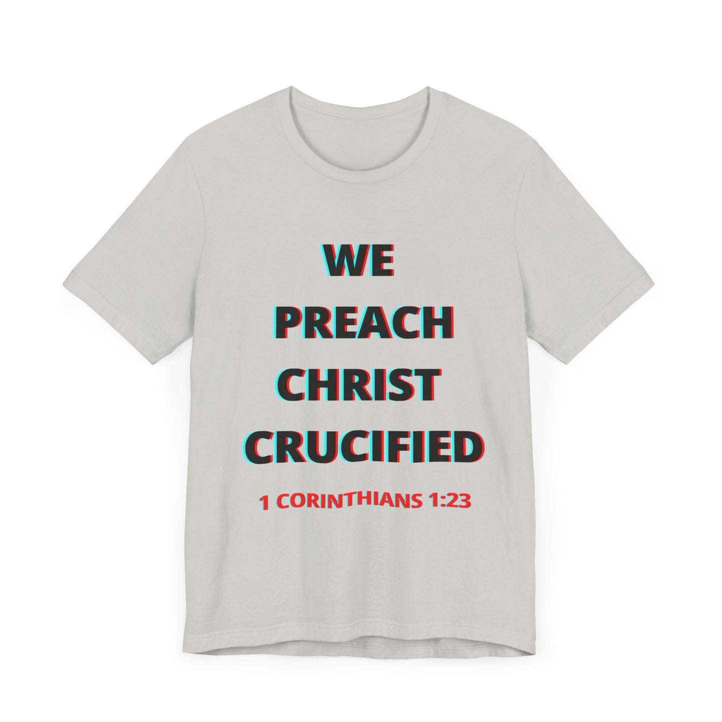 We Preach Light Colored Tee w/Black writing