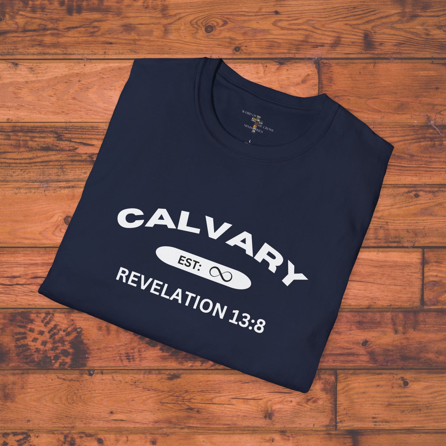 Calvary Est: Eternity Past With Scripture T-Shirt