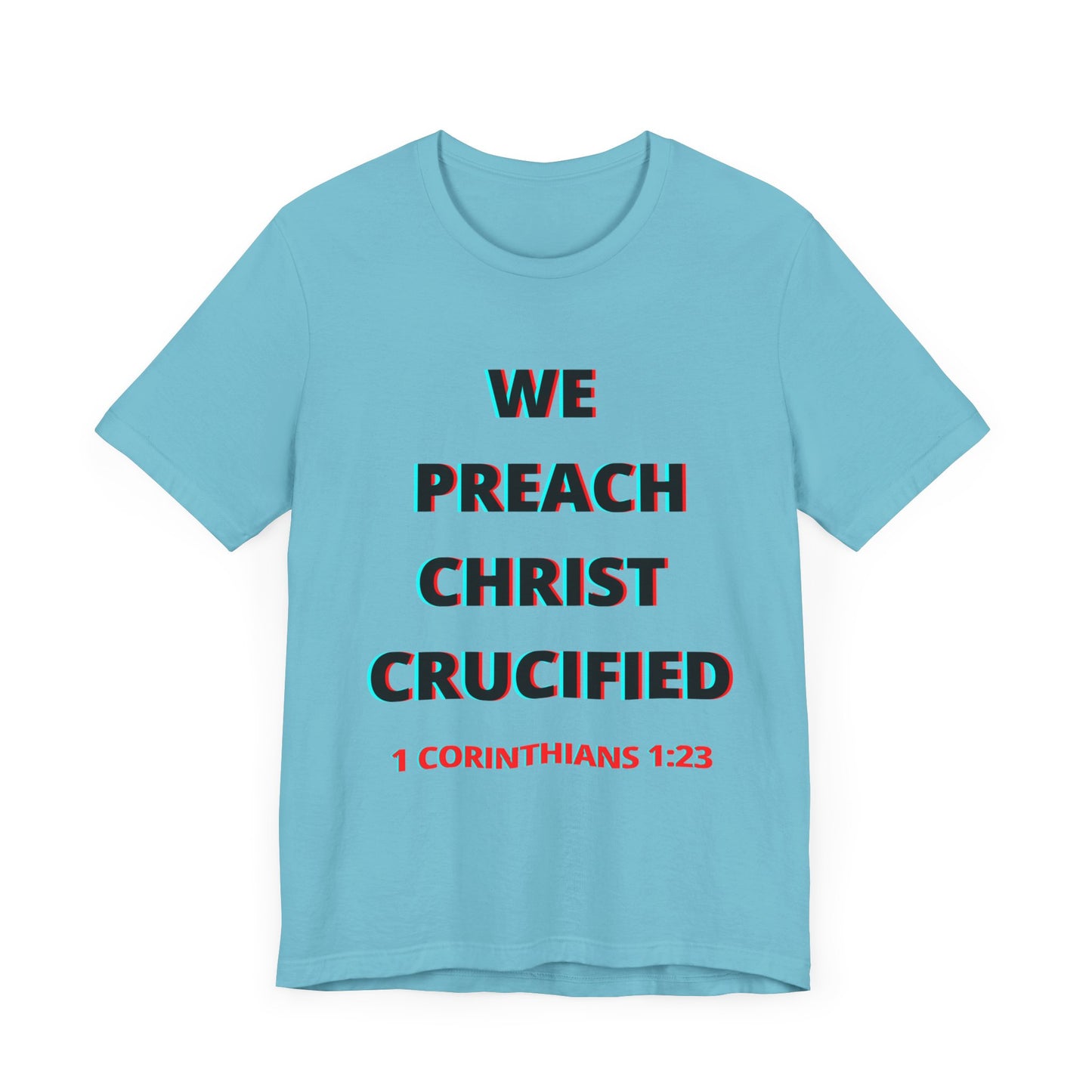 We Preach Light Colored Tee w/Black writing