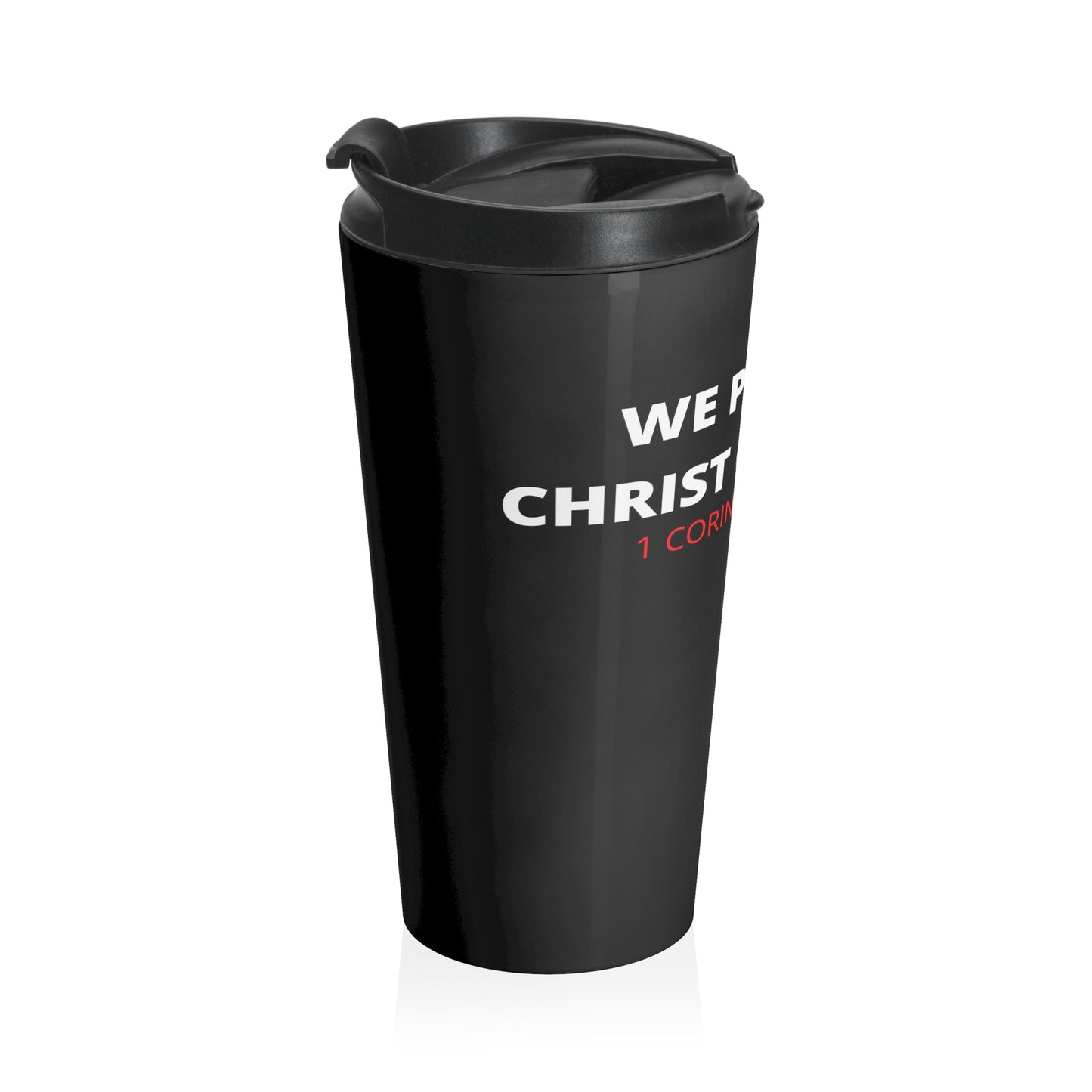 We Preach Stainless Steel Travel Mug