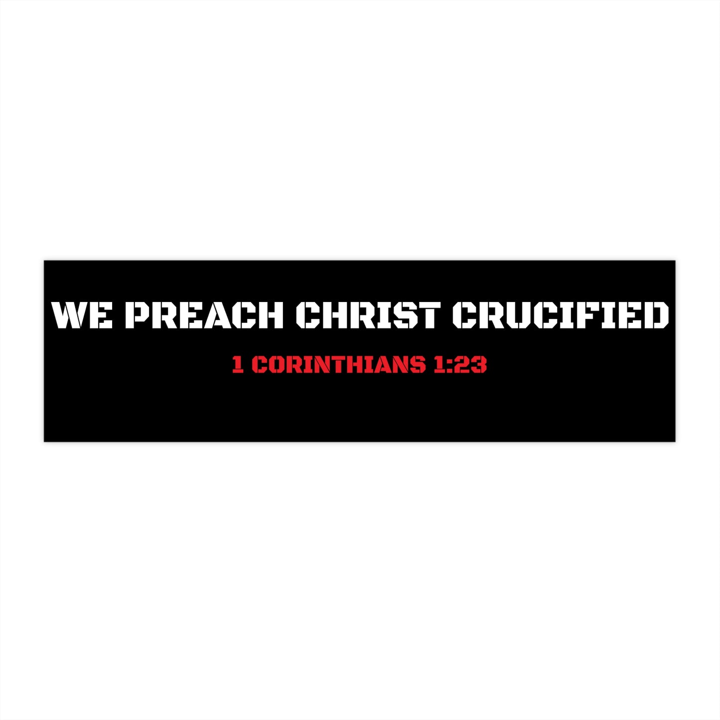 We Preach Bumper Stickers