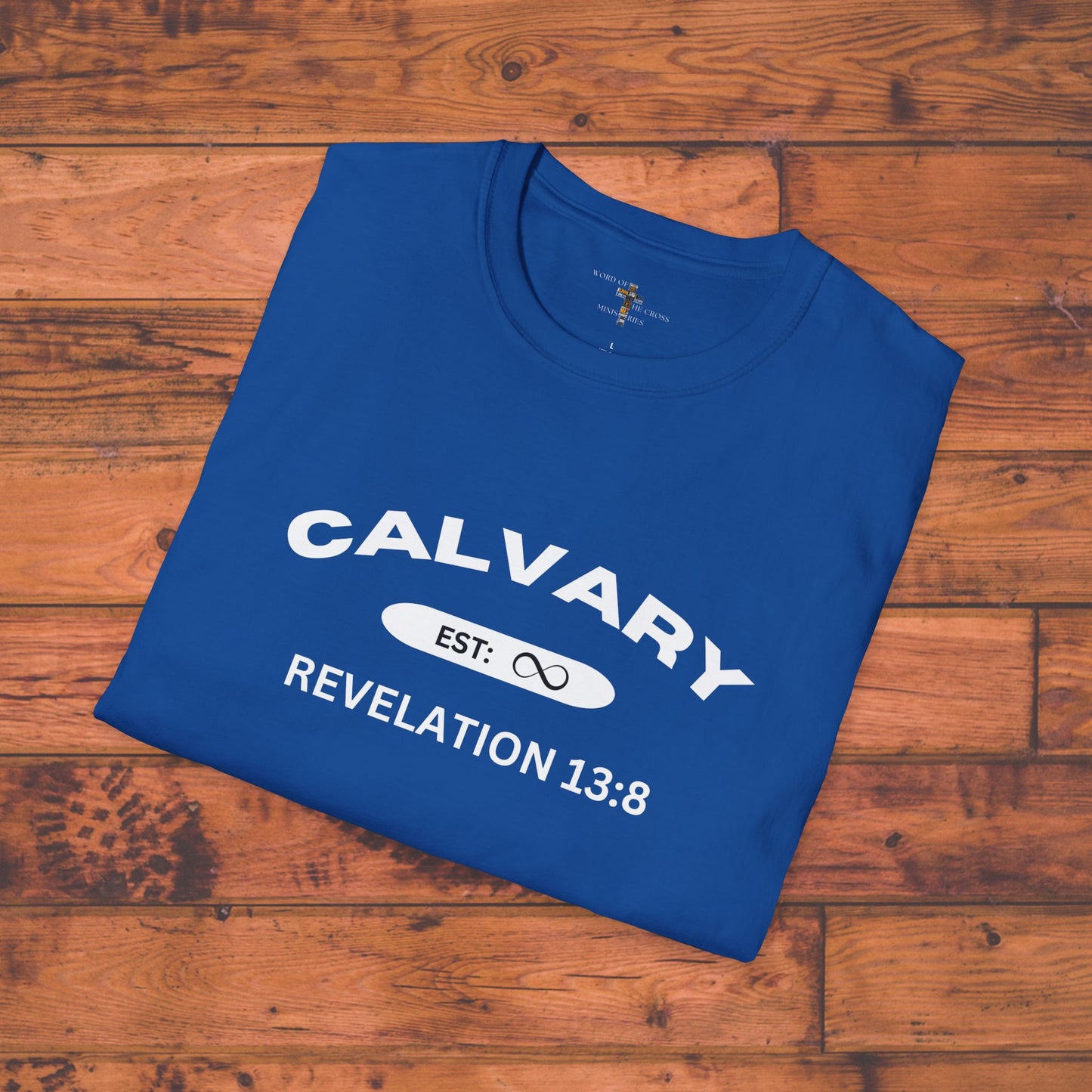 Calvary Est: Eternity Past With Scripture T-Shirt