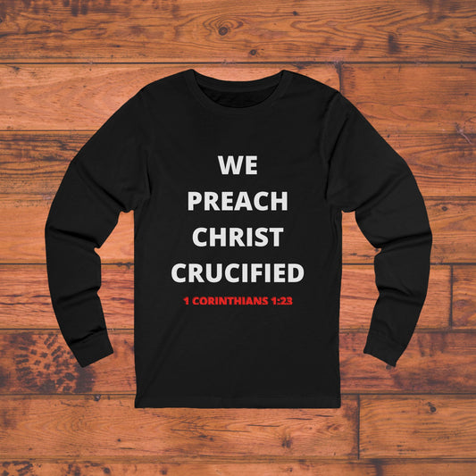 We Preach White Writing Long Sleeve Tee