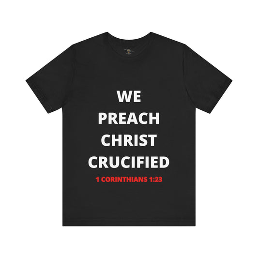 We Preach Black Tee w/White Writing