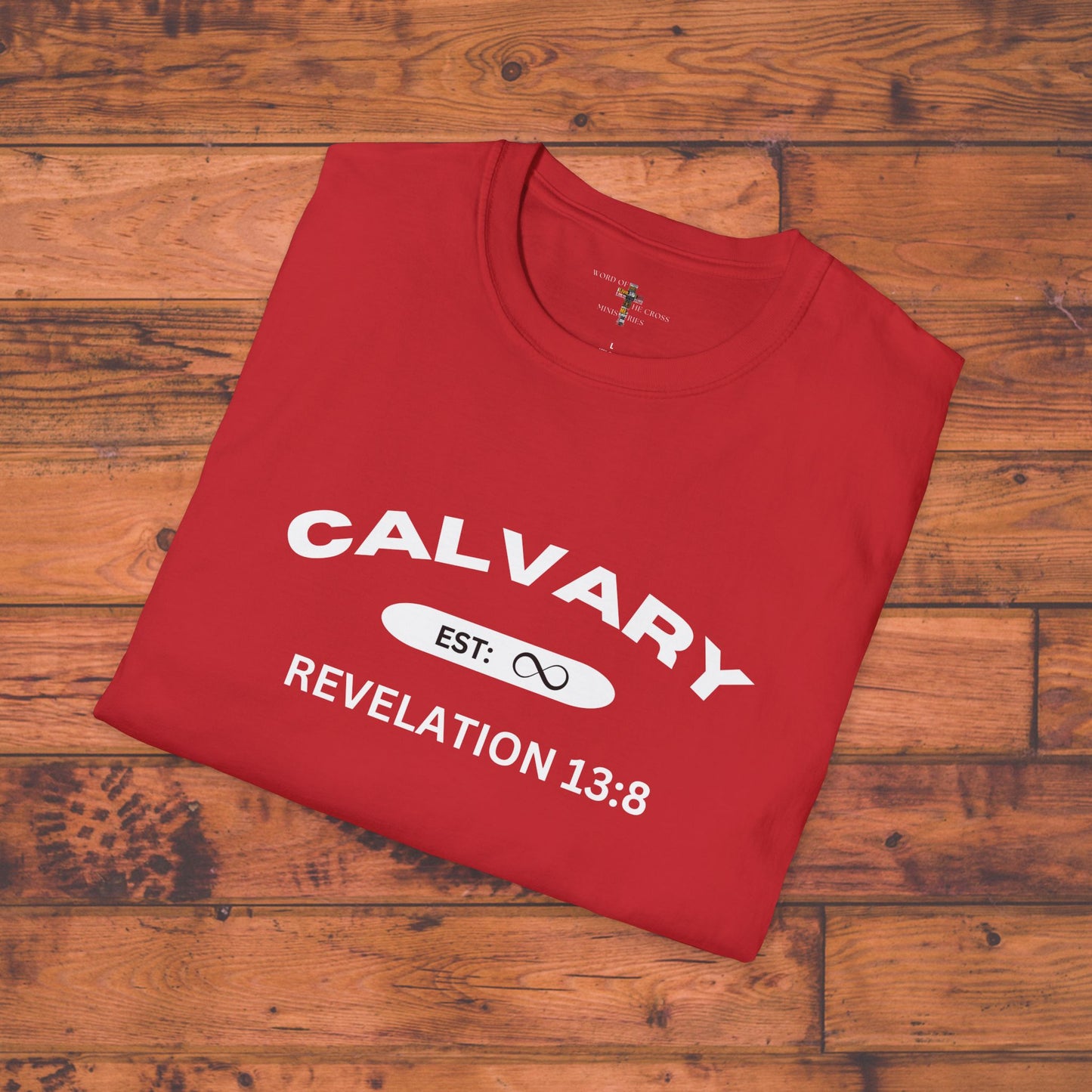 Calvary Est: Eternity Past With Scripture T-Shirt