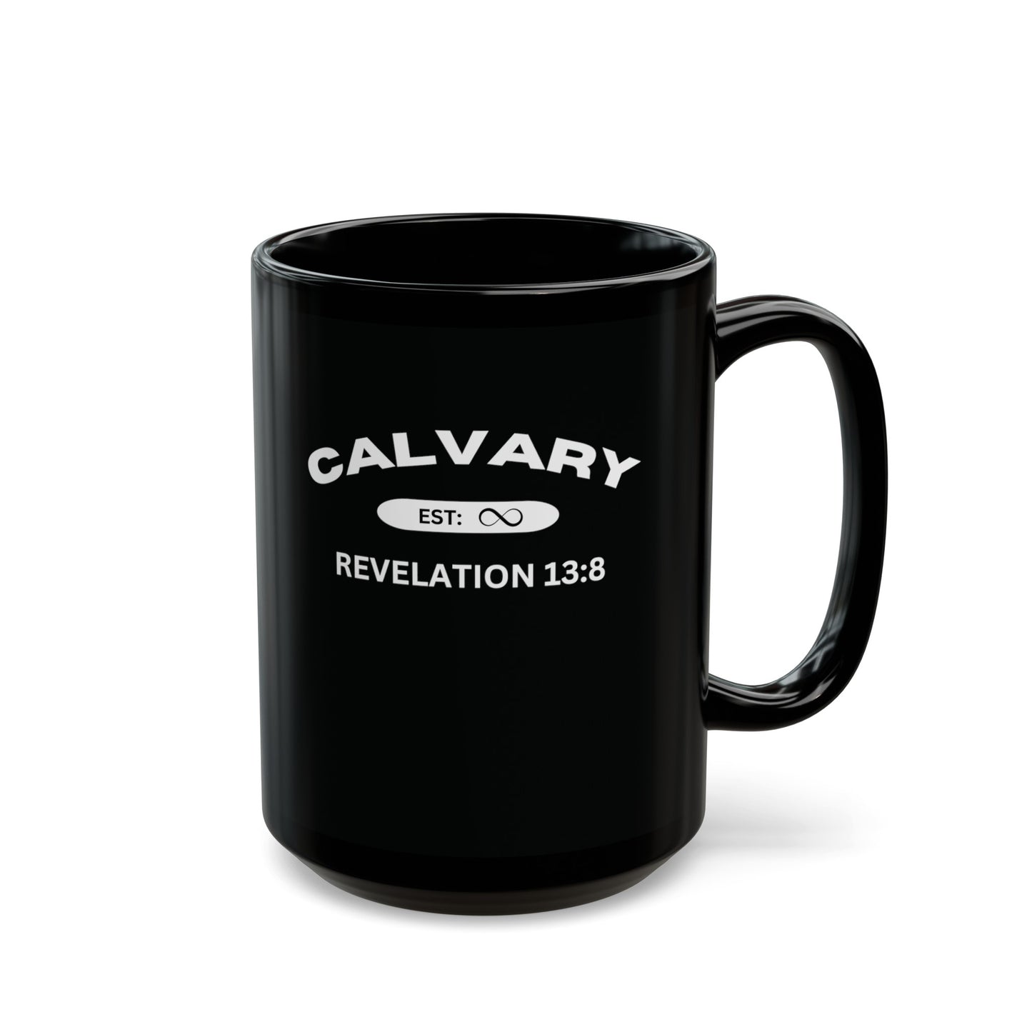 Est: Calvary Eternity Past  Black Mug (11oz, 15oz)
