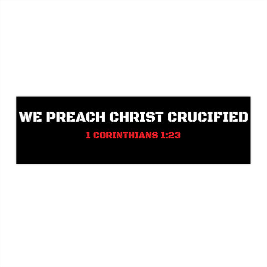 We Preach Bumper Stickers