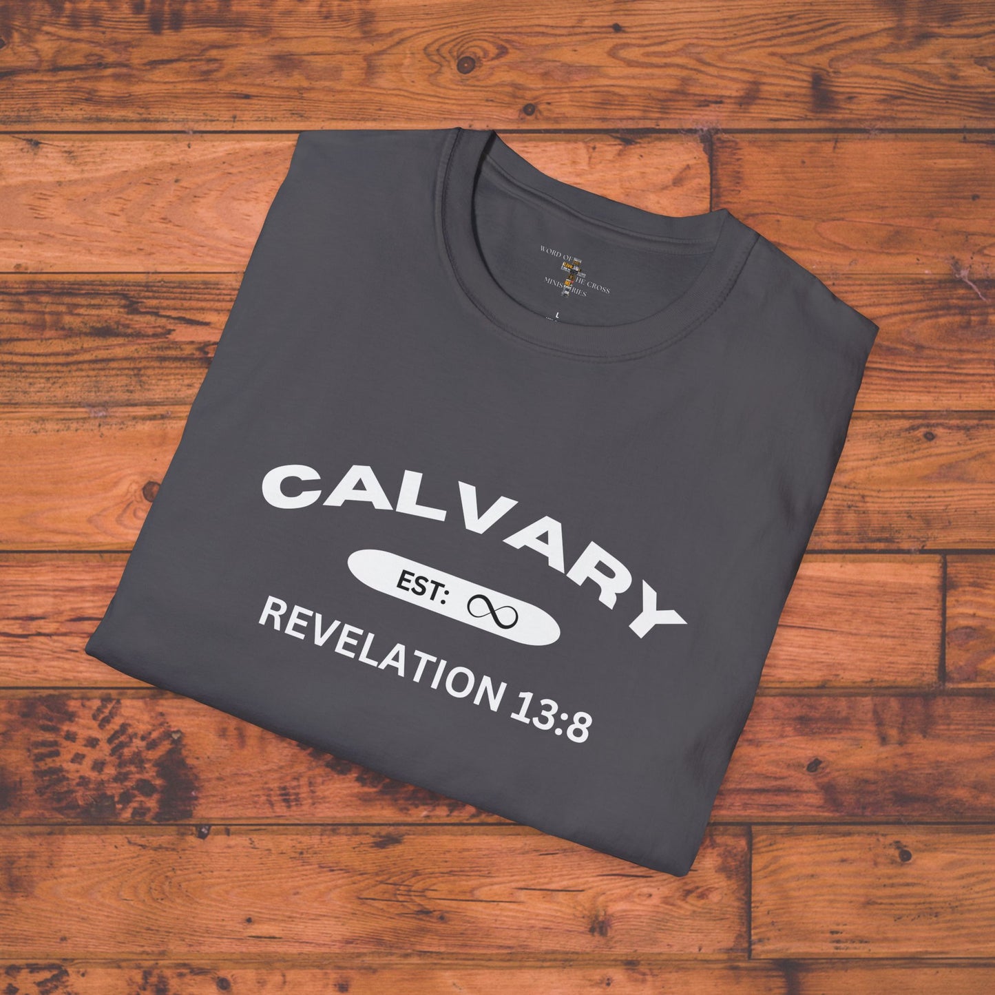 Calvary Est: Eternity Past With Scripture T-Shirt