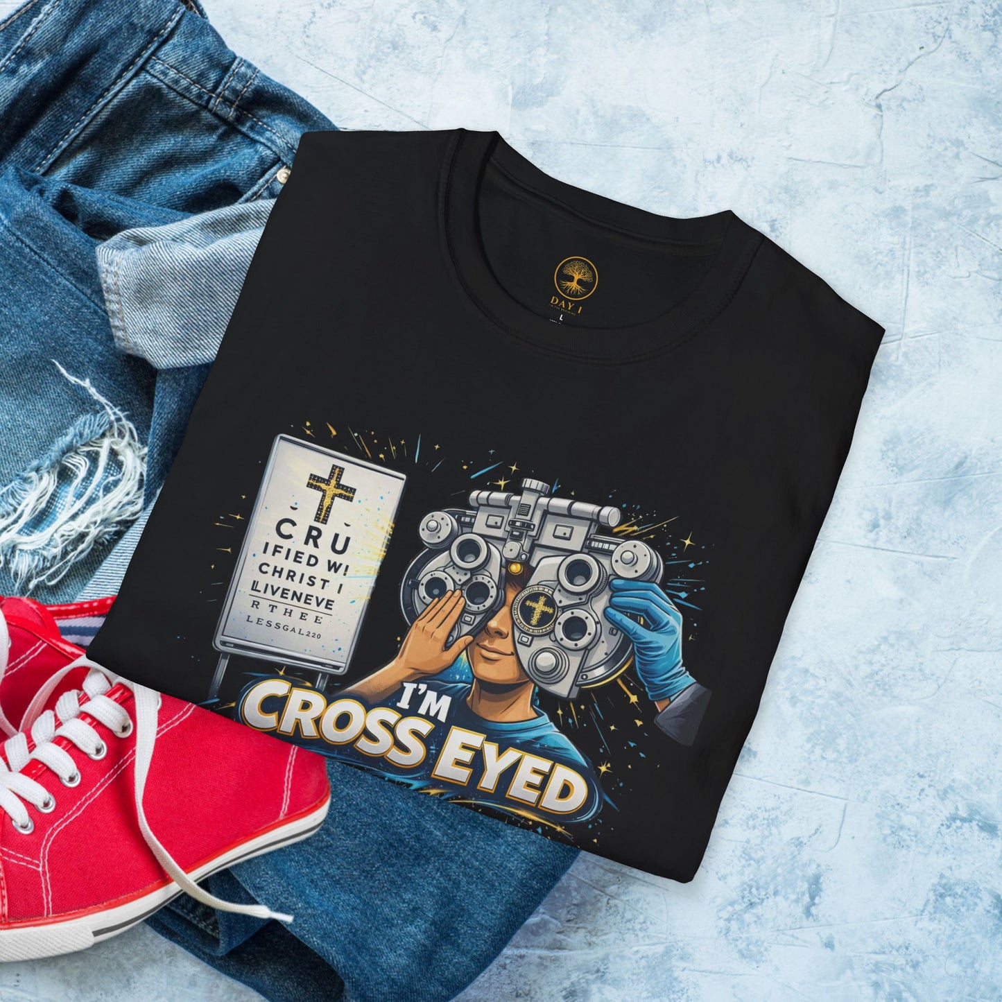 I’m Cross Eyed Eye Doctor T-Shirt